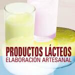 Productos lácteos. Elaboración artesanal
