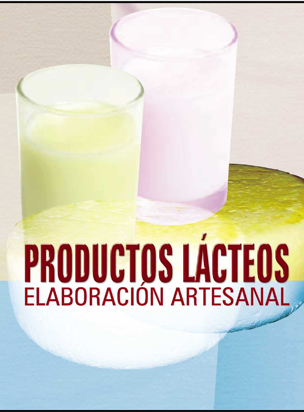 Productos lácteos. Elaboración artesanal