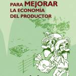 Herramientas para mejorar la economía del productor