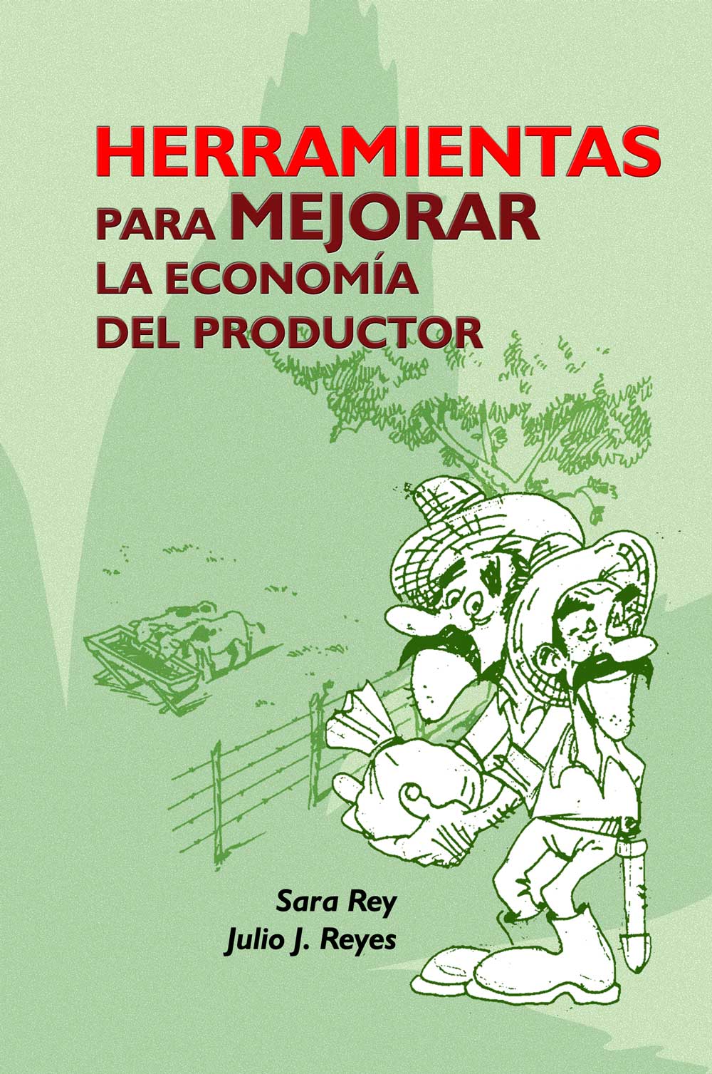 Herramientas para mejorar la economía del productor